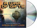 War Of Gifts An Ender Story