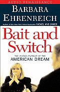 Bait & Switch The Futile Pursuit of the American Dream