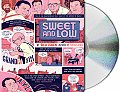 Sweet & Low A Family Story