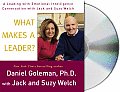 What Makes a Leader?: A Leading with Emotional Intelligence Conversation with Jack and Suzy Welch