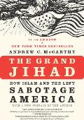 Grand Jihad How Islam & the Left Sabotage America