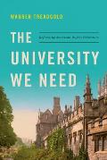 University We Need Reforming American Higher Education