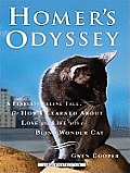 Homer's Odyssey: A Fearless Feline Tale, or How I Learned about Love and Life with a Blind Wonder Cat (Large Print)