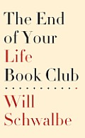 The End Of Your Life Book Club