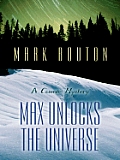 Max Unlocks the Universe (Five Star First Edition Mystery)