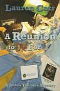 A Reunion to Die for (Five Star First Edition Mystery)