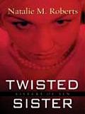Twisted Sister (Five Star First Edition Mystery)