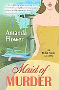 Maid of Murder (India Hayes Mystery)