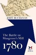 The Battle of Musgrove's Mill, 1780