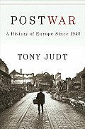 Postwar A History Of Europe Since 1945