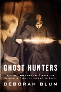 Ghost Hunters The Scientific Quest For