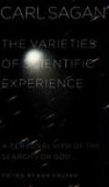 Varieties Of Scientific Experience A Personal View of the Search for God