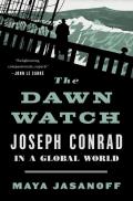 Dawn Watch Joseph Conrad in a Global World