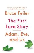 First Love Story Adam Eve & Us