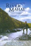 Legend Of River Mahay