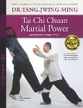 Tai Chi Chuan Martial Power: Advanced Yang Style