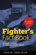 Fighter's Fact Book 1: Principles and Drills to Make You a Better Fighter