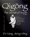 Qigong Secret of Youth 3rd ed Da Mos Muscle Tendon Changing & Marrow Brain Washing Classics
