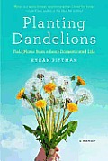 Planting Dandelions