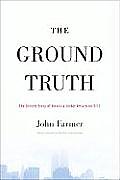 Ground Truth The Untold Story of America Under Attack on 9 11