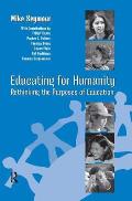 Educating for Humanity: Rethinking the Purposes of Education