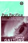 Pax Pacifica: Terrorism, the Pacific Hemisphere, Globalization and Peace Studies