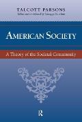 American Society: A Theory of the Societal Community