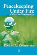 Peacekeeping Under Fire: Culture and Intervention
