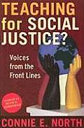 Teaching for Social Justice Voices From the Front Lines