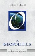 On Geopolitics: Space, Place, and International Relations