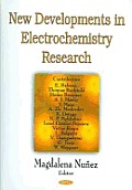 New Developments in Electrochemistry Research