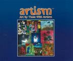 Artism Art by Those with Autism