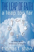 The Leap of Faith: A Leap Too Far