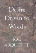 Desire: Driven to Words