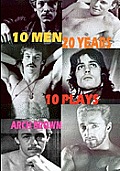 10 Men 20 Years 10 Plays