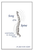 Song of the Spine Sound Healing & Vibrational Therapy