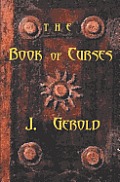 The Book of Curses: And Their Remedies
