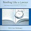 Reading Like A Lawyer Time Saving Strategies for Reading Law Like an Expert