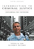 Introduction to Criminal Justice: Exploring the Network (5th Edition)