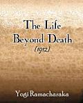 The Life Beyond Death (1912)