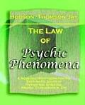 The Law of Psychic Phenomena (1893)