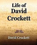 Life of David Crockett: An Autobiography