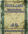 Holland: The History Of Netherlands - (Europe History)