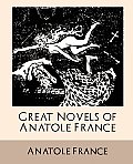 Great Novels of Anatole France