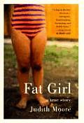 Fat Girl A True Story