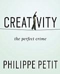 Creativity The Perfect Crime