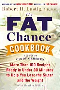 Fat Chance Cookbook Recipes Menus & Shopping Lists to Help You Lose Both the Sugar & the Weight
