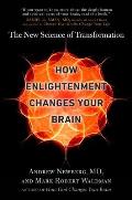 How Enlightenment Changes Your Brain The New Science of Transformation