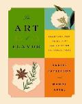 Art of Flavor Practices & Principles for Creating Delicious Food