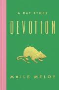 Devotion A Rat Story